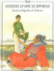 Image de présentation de Derrière la haie de bambou : contes et légendes du Vietnam