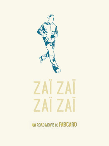 Image de présentation de Zaï zaï zaï zaï : un road-movie